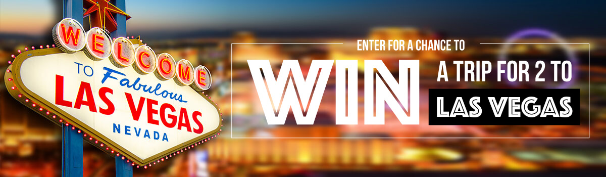 Enter for a chance to Win a round trip for two to Las Vegas